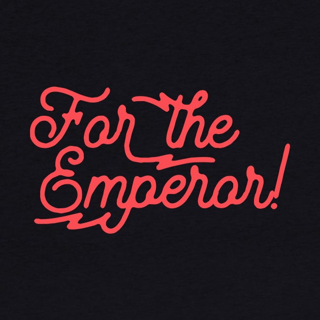 For the Emperor Wargaming by turbopower